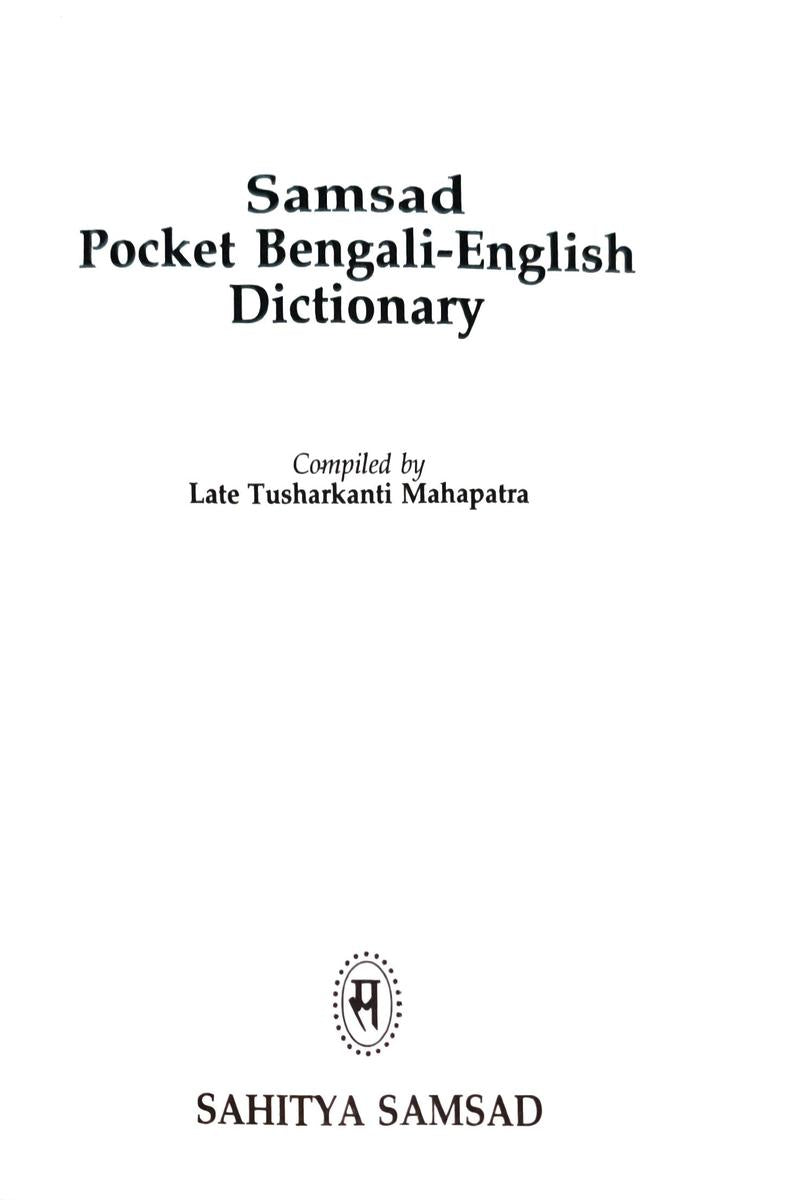 Samsad Pocket Bengali-English Pocket Dictionary — Tushar Kanti Mahapatra