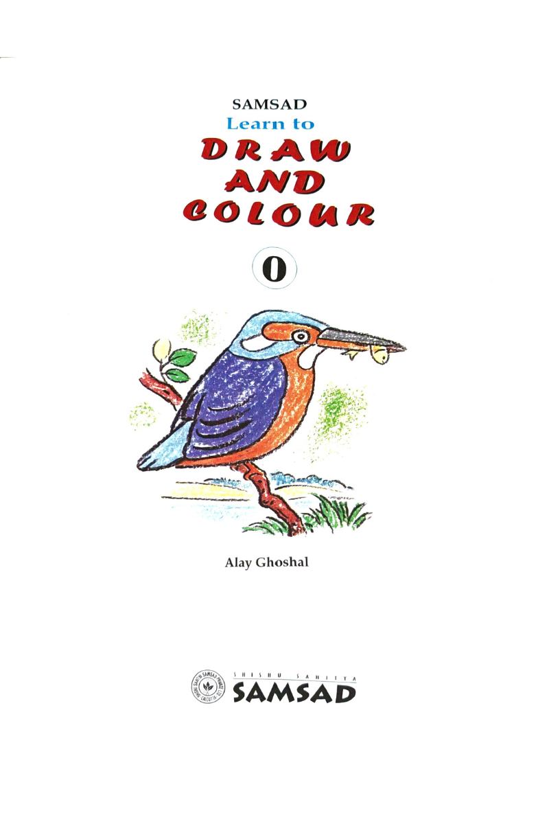 Samsad Learn to Draw and Colour 0 — Alay Ghoshal