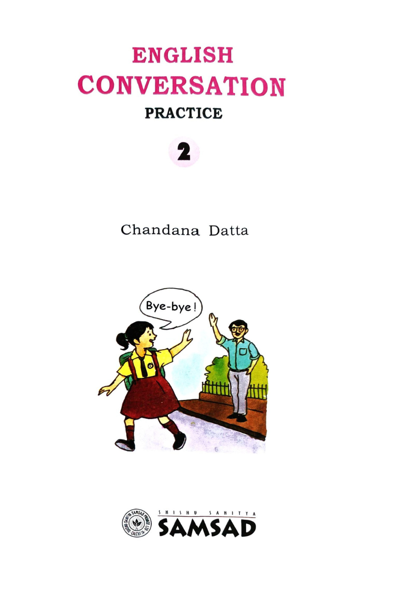 English Conversation Practice 2 — Chandana Datta