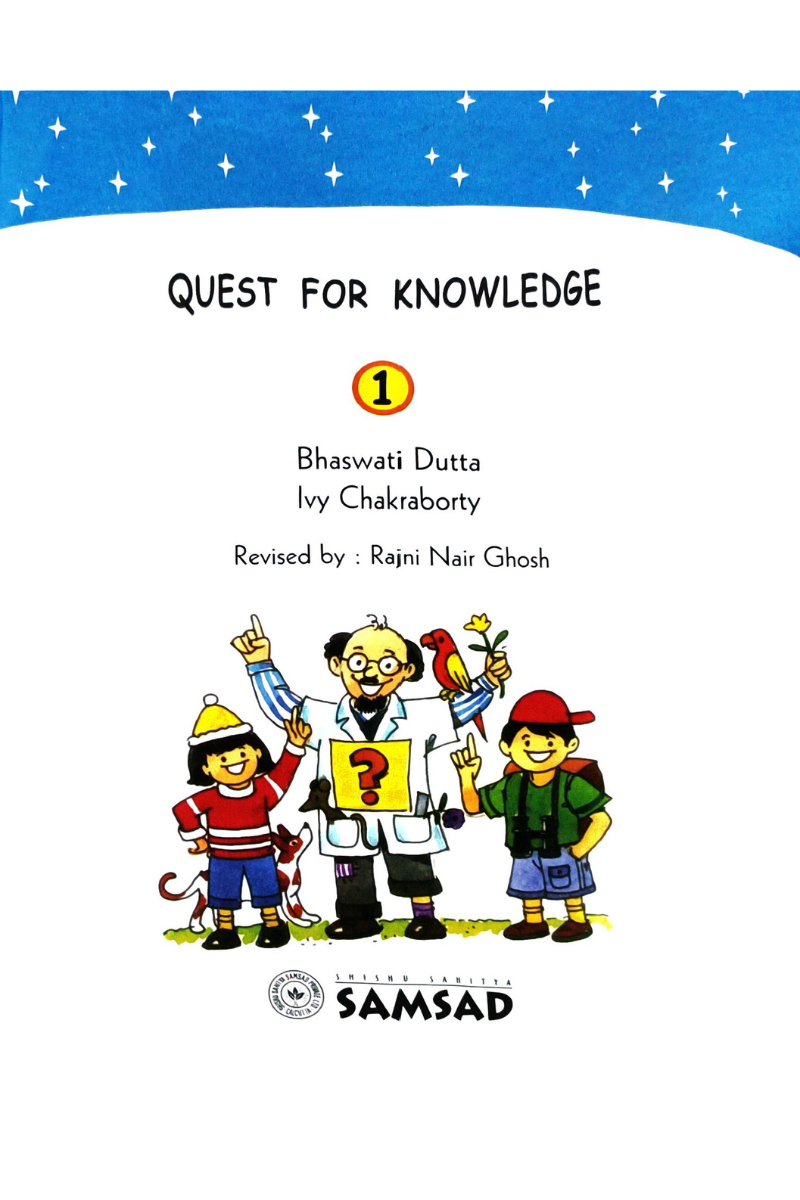 Quest for Knowlwdge 1 — Bhaswati Dutta & Ivy Chakrabarty