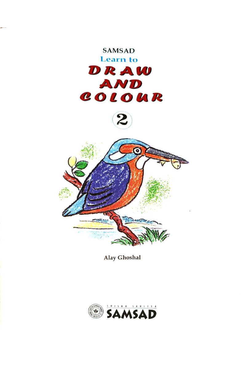 Samsad Learn to Draw and Colour 2 — Alay Ghoshal