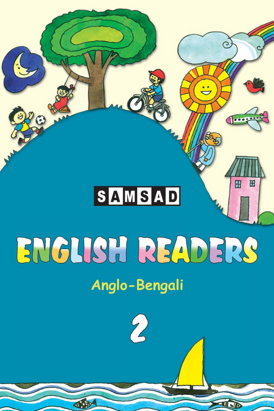 Samsad English Reader Book - Anglo Bengali - 2 — Ramen Bhattacharjee & Chandana Datta