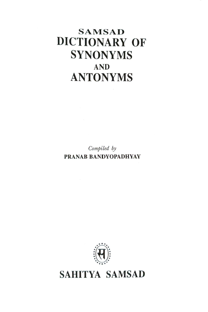 Samsad Dictionary of Synonyms and Antonyms — Pranab Bandopadhyay