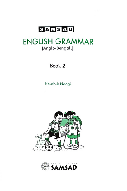 Samsad English Grammar II - Anglo-Bengali — Koushik Neogi