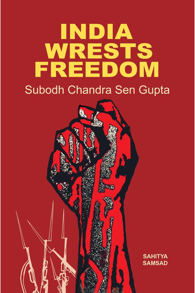 India Wrests Freedom