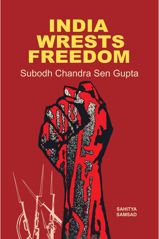 India Wrests Freedom