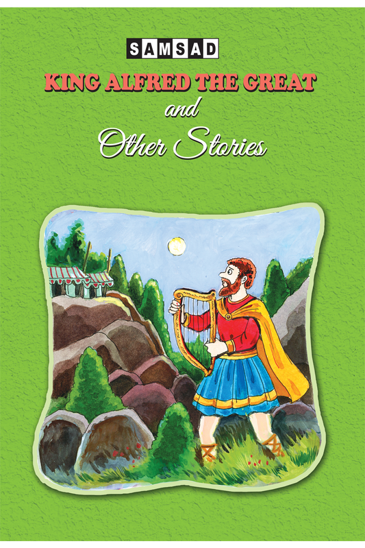 King Alfred the Great and Other Stories